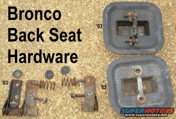 rseathdwr85b.jpg SOLD Bronco Rear Seat HardwareEverything is identical from '78-96; the year labels are only to identify the donors.  The plastic sheath on the strike bar can be replaced.[url=http://www.supermotors.net/registry/media/970013][img]http://www.supermotors.net/getfile/970013/thumbnail/strikebar.jpg[/img][/url] . [ATTACH=full]31959[/ATTACH] . [ATTACH=full]31960[/ATTACH]